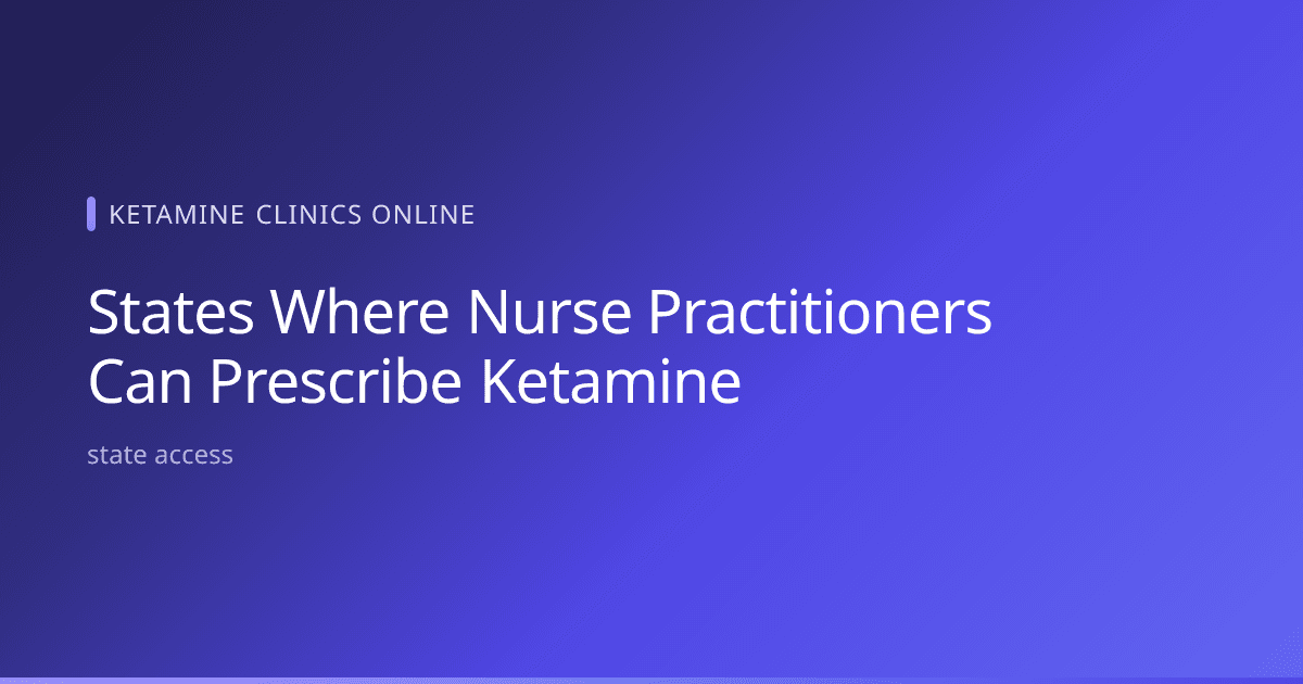 Map-style illustration of U.S. states where nurse practitioners can prescribe ketamine via telemedicine